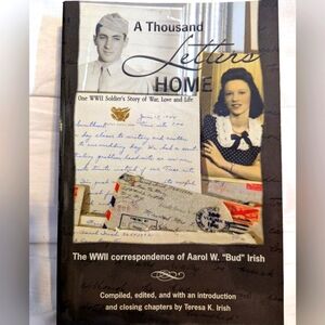 A Thousand Letters Home Softcover Book By Teresa Irish